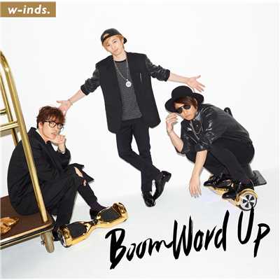 アルバム/Boom Word Up 初回盤B/w-inds.