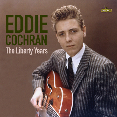 アルバム/Eddie Cochran: The Liberty Years/エディ・コクラン