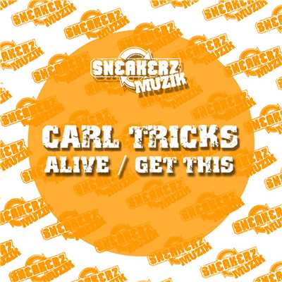 アルバム/Alive ／ Get This (Remixes)/Carl Tricks