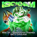 アルバム/iScreaM Vol.31 : Smoothie Remix/NCT DREAM, Arkins