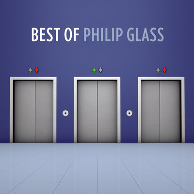 アルバム/The Best Of Philip Glass/Philip Glass