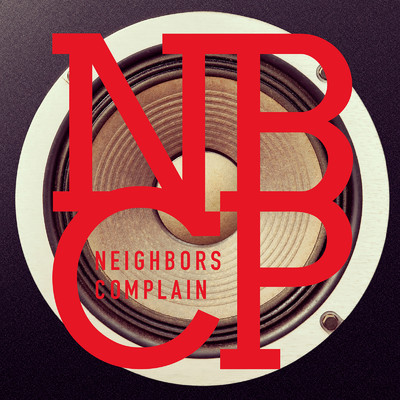 アルバム/NBCP/Neighbors Complain