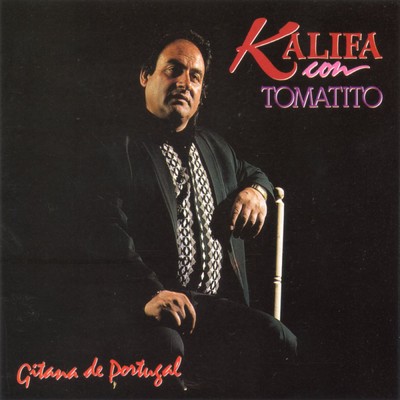 アルバム/Gitana De Portugal (con Tomatito)/Kalifa