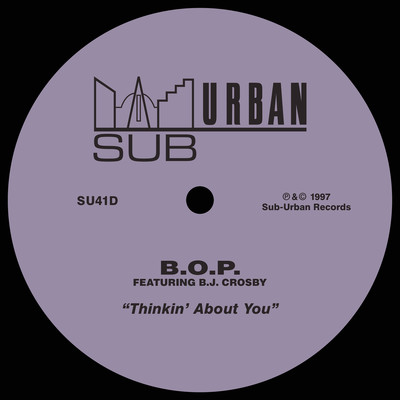 シングル/Thinkin' About You (feat. B.J. Crosby) [T.M. Bonus Beat]/B.O.P.