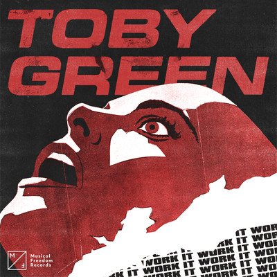 Work It/Toby Green
