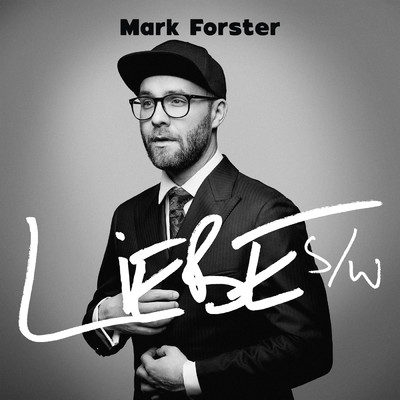 アルバム/LIEBE s／w/Mark Forster