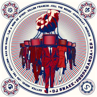 Propaganda (LNY TNZ Remix)/DJスネイク
