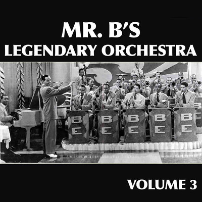 アルバム/Mr. B's Legendary Orchestra, Vol. 3/ビリー・エクスタイン
