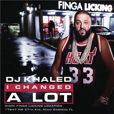 アルバム/I Changed A Lot (Clean)/DJ Khaled