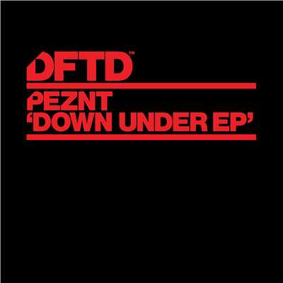 シングル/Down Under (Extended Mix)/PEZNT