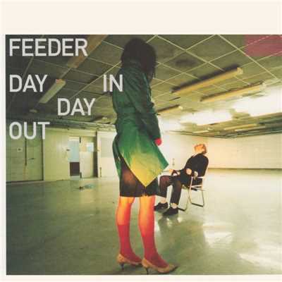 アルバム/Day In Day Out/Feeder