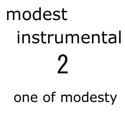 アルバム/modest instrumental 2/one of modesty