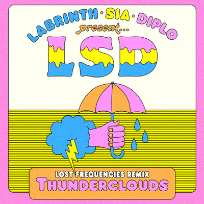 シングル/Thunderclouds (Lost Frequencies Remix) feat.Sia,Diplo,Labrinth/LSD