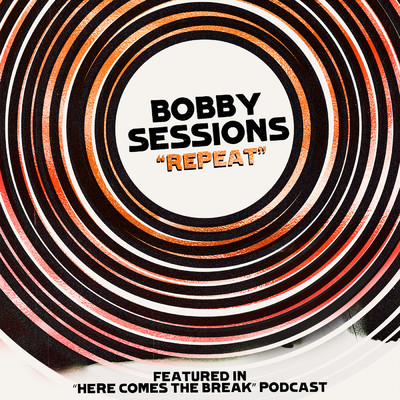 シングル/Repeat (Explicit)/Bobby Sessions