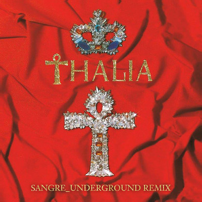 シングル/Sangre (Underground Remix)/Thalia