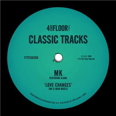 シングル/Love Changes [Masters At Work ／ MK Dub]/MK Featuring Alana
