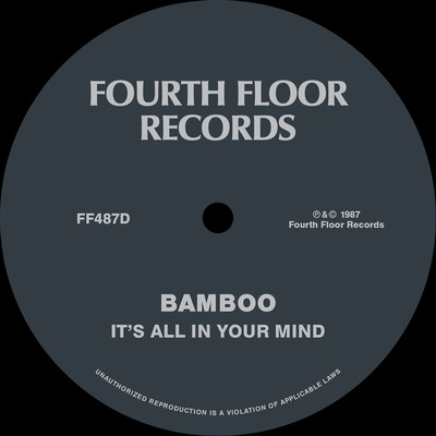 シングル/It's All In Your Mind (That Mix)/Bamboo