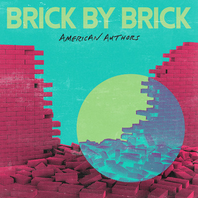 シングル/Brick By Brick/アメリカン・オーサーズ