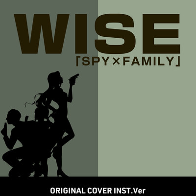 シングル/WISE 「SPY×FAMILY」 ORIGINAL COVER INST Ver./NIYARI計画