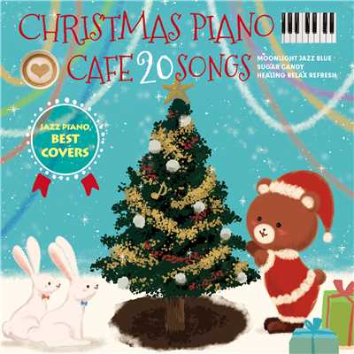アルバム/カフェで流れるクリスマスピアノ20 JAZZ PIANO BEST COVERS/Moonlight Jazz Blue