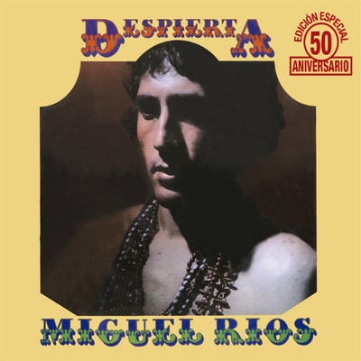 アルバム/Despierta (50 Aniversario Remaster)/Miguel Rios