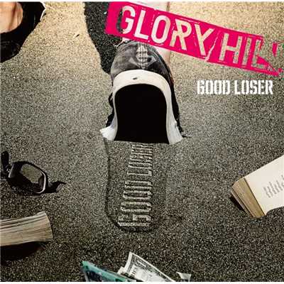 アルバム/GOOD LOSER/GLORY HILL