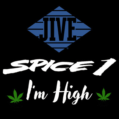 アルバム/I'm High (Clean)/Spice 1
