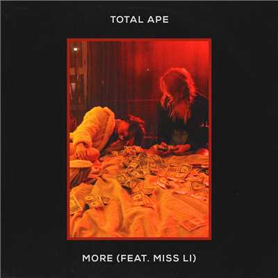 シングル/More (feat. Miss Li)/Total Ape