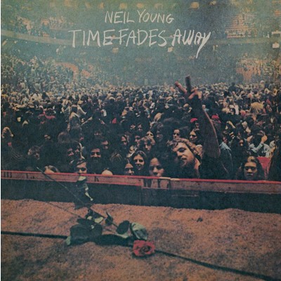 アルバム/Time Fades Away/Neil Young