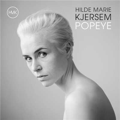 Popeye - Nils Noa Remixes/Hilde Marie Kjersem