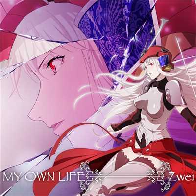 MY OWN LIFE (off vocal)/Zwei