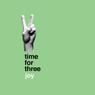 シングル/Joy/Time for Three