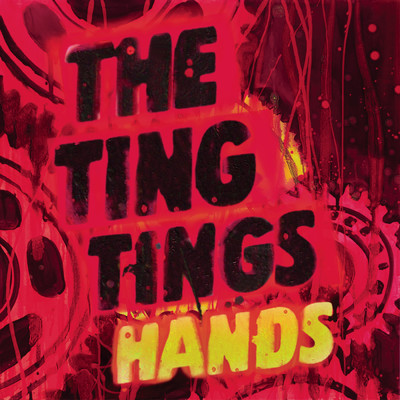 アルバム/Hands/The Ting Tings