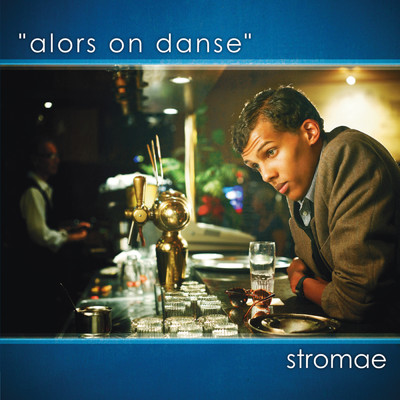 アルバム/Alors On Danse/Stromae