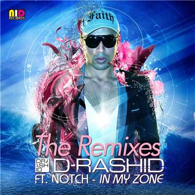 シングル/In My Zone (feat. Notch) [Mirwais Remix]/D-Rashid