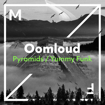 アルバム/Pyramids ／ Yummy Funk/Oomloud