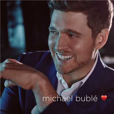 アルバム/love (Deluxe Edition)/Michael Buble