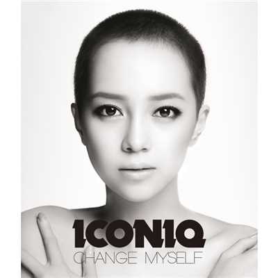 アルバム/Change Myself/ICONIQ