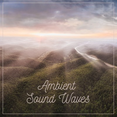 アルバム/Ambient Sound Waves/Relax α Wave
