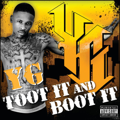 シングル/Toot It And Boot It (Explicit)/YG