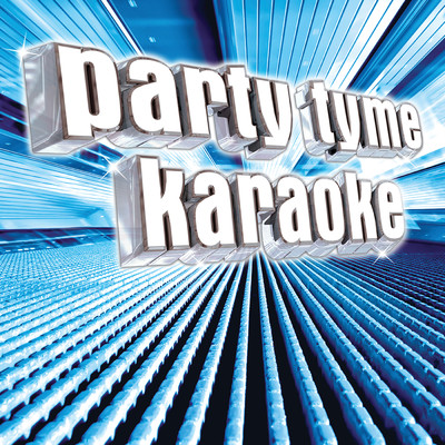 アルバム/Party Tyme Karaoke - Variety Male Hits 1/Party Tyme Karaoke