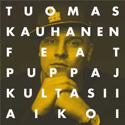 アルバム/Kultasii aikoi ／ Yksio/Tuomas Kauhanen