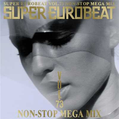 アルバム/SUPER EUROBEAT VOL.73 NON-STOP MEGA MIX/SUPER EUROBEAT (V.A.)