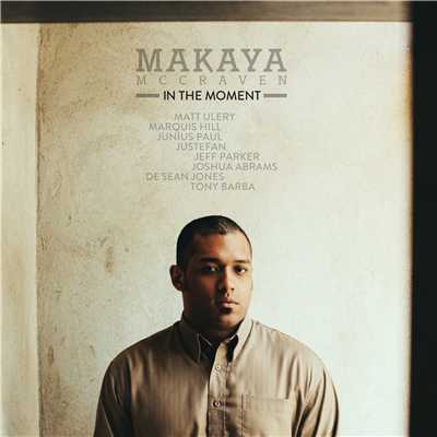 アルバム/In The Moment/MAKAYA McCRAVEN
