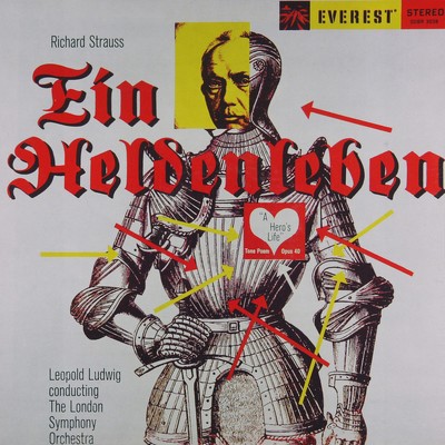 アルバム/Richard Strauss: Ein Heldenleben (Transferred from the Original Everest Records Master Tapes)/London Symphony Orchestra & Leopold Ludwig