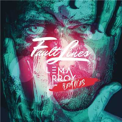 Fault Lines (Victor Porfidio & Obregon Remix)/Lemarroy／Victor Porfidio／Obregon