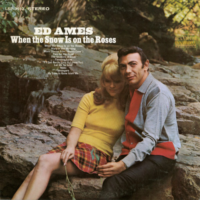 When The Snow Is On The Roses/Ed Ames