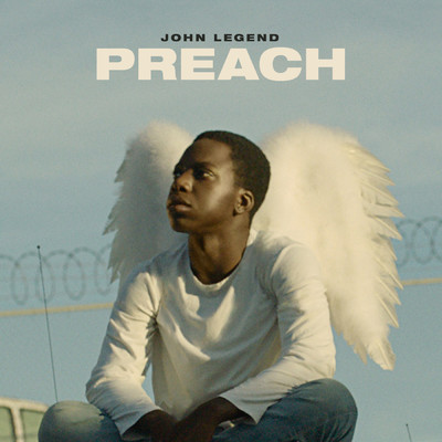 シングル/Preach/John Legend