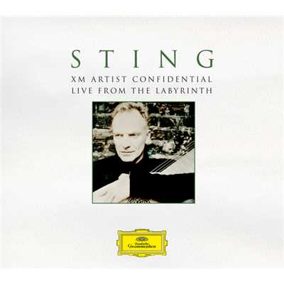アルバム/Sting: XM Artist Confidential - Live From The Labyrinth/スティング