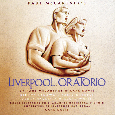カール・デイヴィス／ロイヤル・リヴァプール・フィルハーモニー管弦楽団／リバプール・ロイヤル・フィルハーモニー合唱団／Choristers Of Liverpool Cathedral